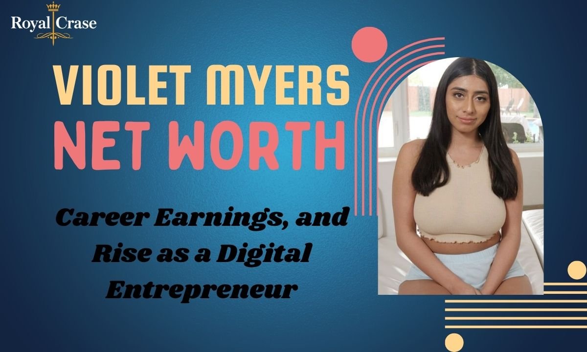 violet-myers-net-worth-career-earnings-and-rise-as-a-digital-entrepreneur