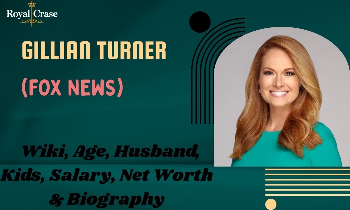 gillian-turner-fox-news-wiki-age-husband-kids-salary-net-worth-and-biography