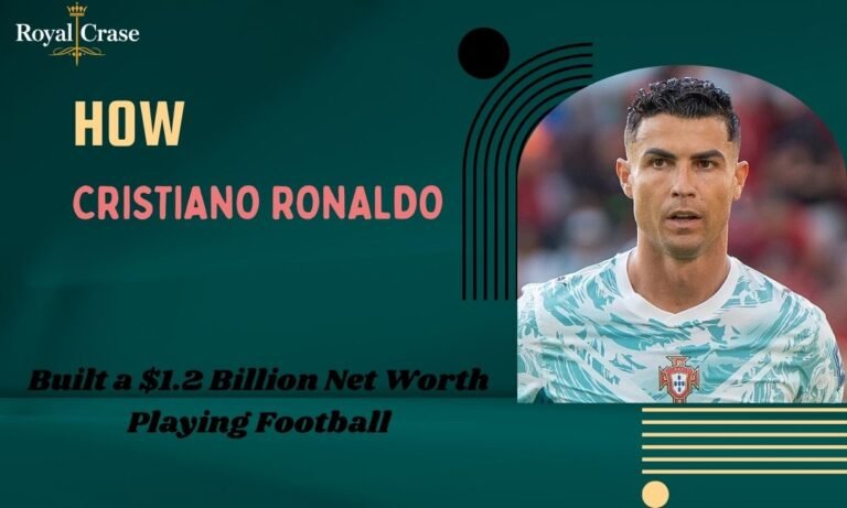 how-cristiano-ronaldo-built-a-dollar12-billion-net-worth-playing-football