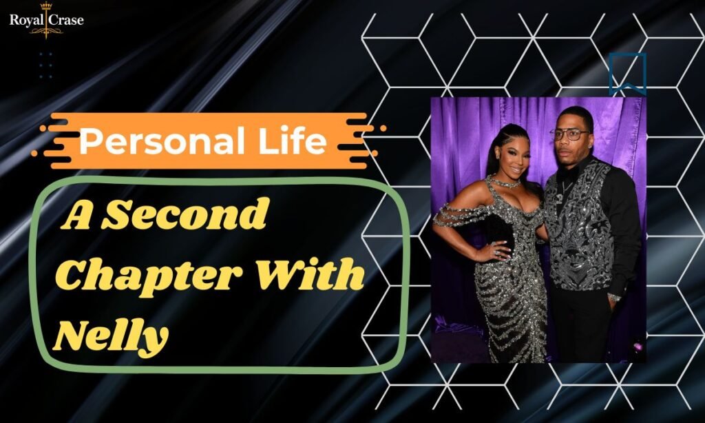 personal-life-a-second-chapter-with-nelly (1)