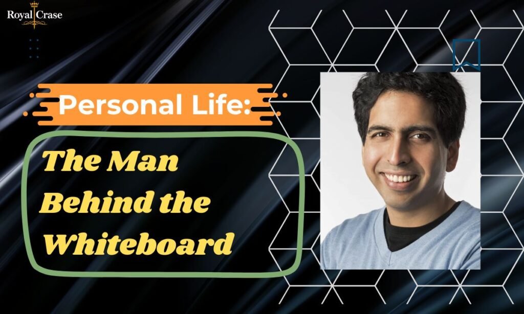 personal-life-the-man-behind-the-whiteboard