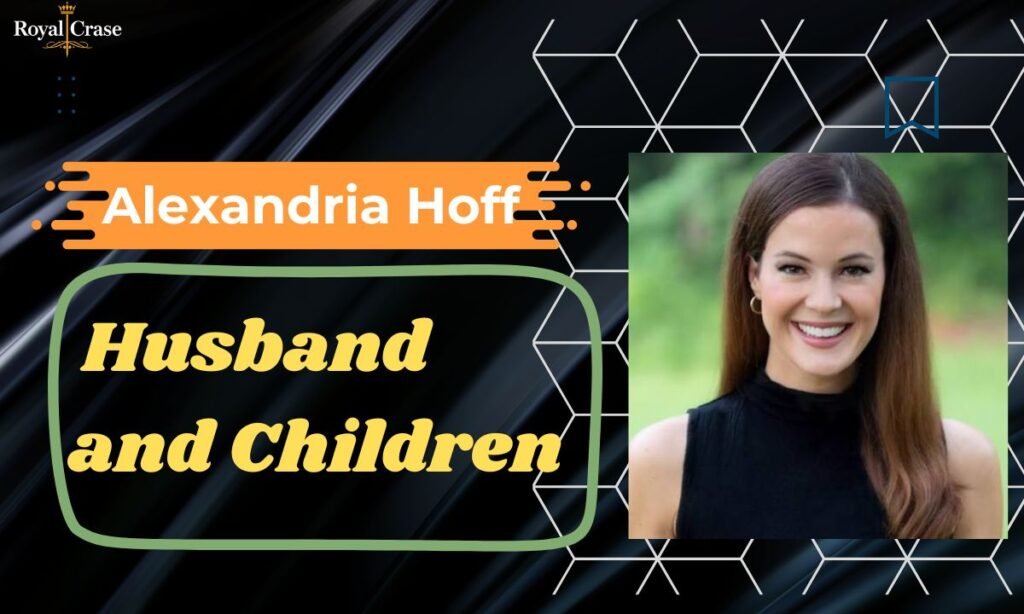 alexandria-hoff-husband-and-children