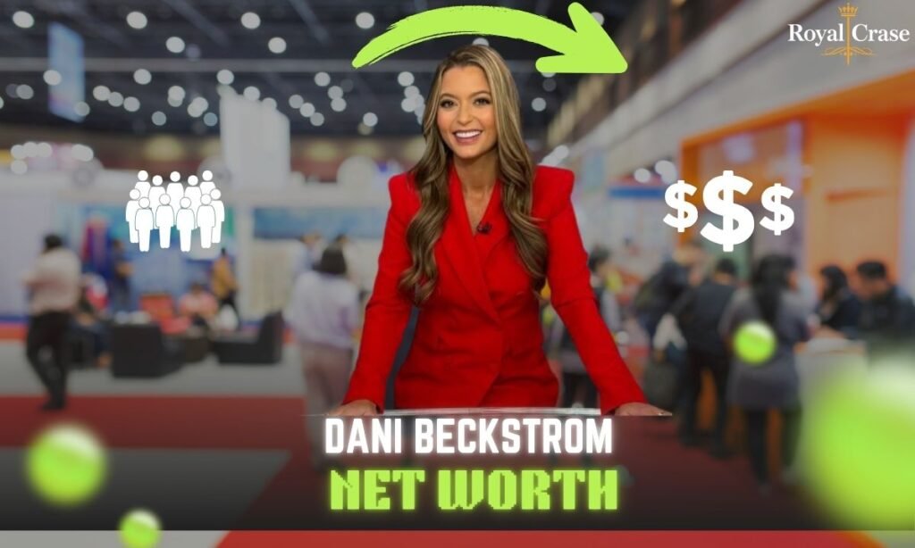 dani-beckstrom-net-worth