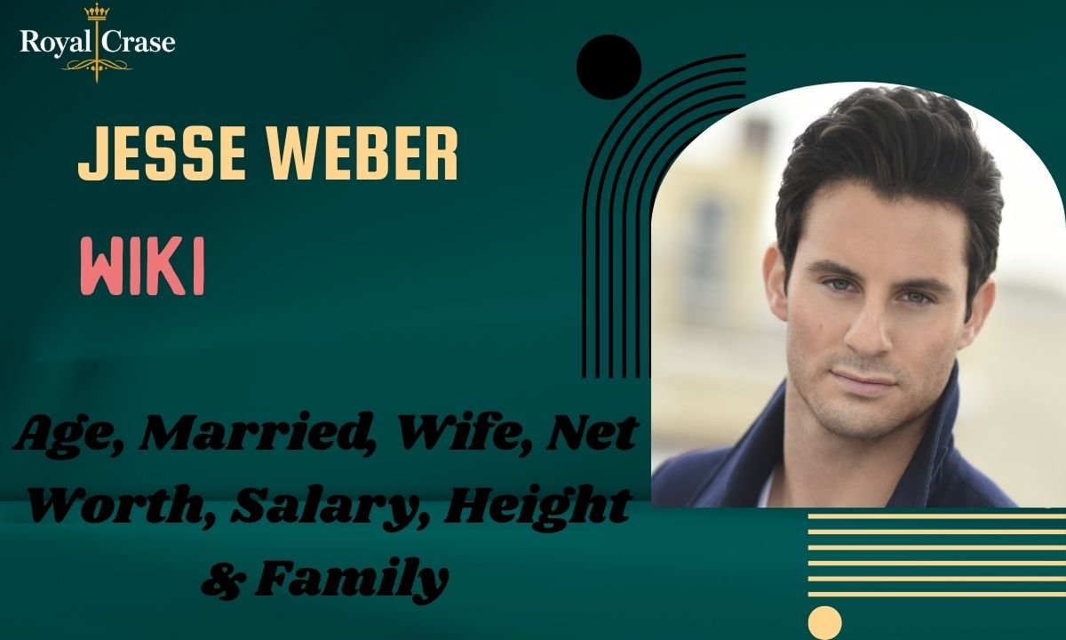 jesse-weber-wiki-age-married-wife-net-worth-salary-height-and-family