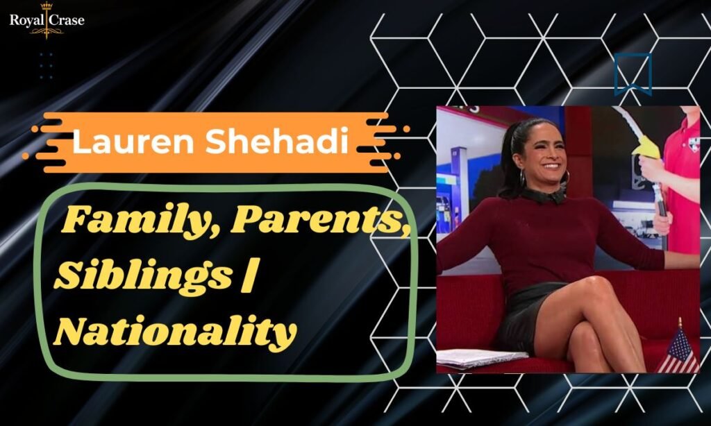 lauren-shehadi-family-parents-siblings-nationality (1)