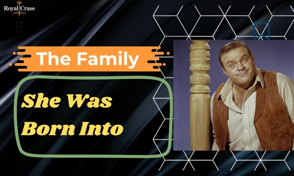 the-family-she-was-born-into