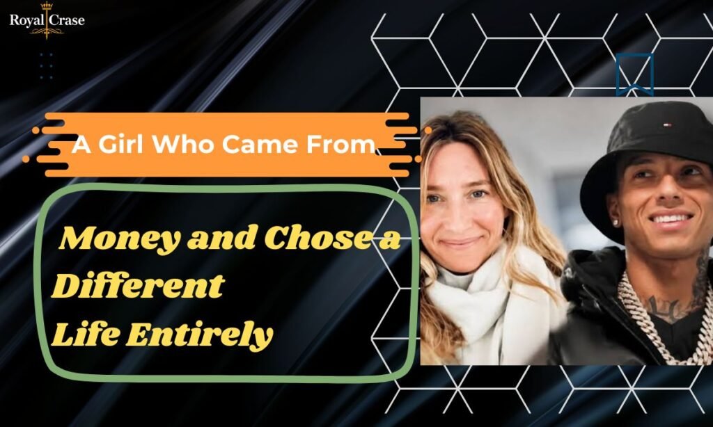 a-girl-who-came-from-money-and-chose-a-different-life-entirely