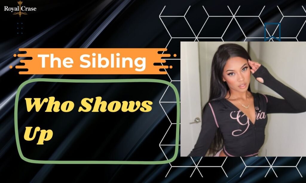 the-sibling-who-shows-up