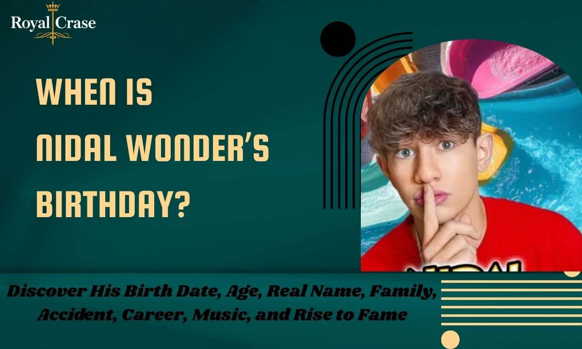when-is-nidal-wonders-birthday-discover-his-birth-date-age-real-name-family-accident-career-music-and-rise-to-fame