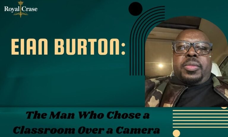 eian-burton-the-man-who-chose-a-classroom-over-a-camera