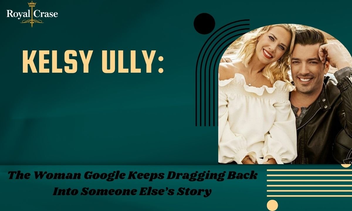 kelsy-ully-the-woman-google-keeps-dragging-back-into-someone-elses-story