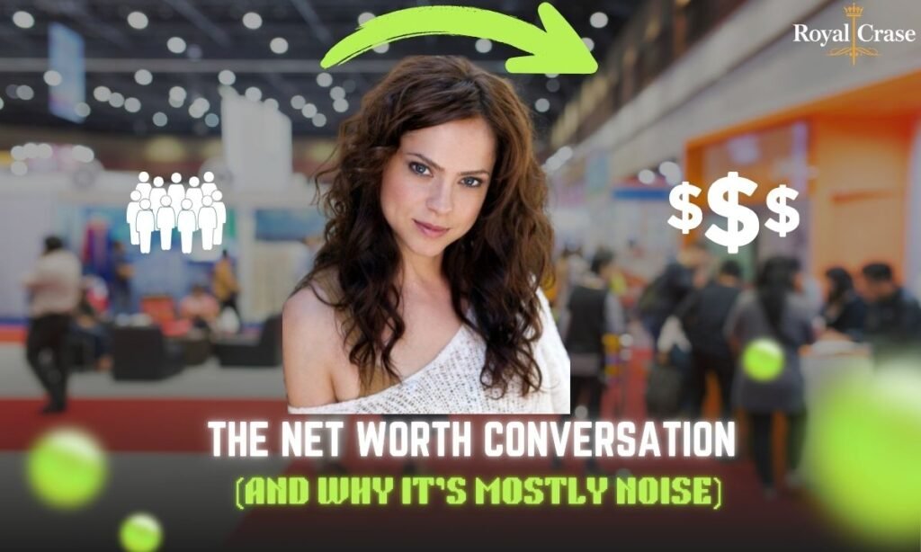 the-net-worth-conversation-and-why-its-mostly-noise